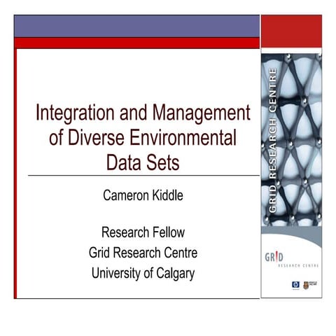 Integration and Management of Diverse Environmental Data Sets