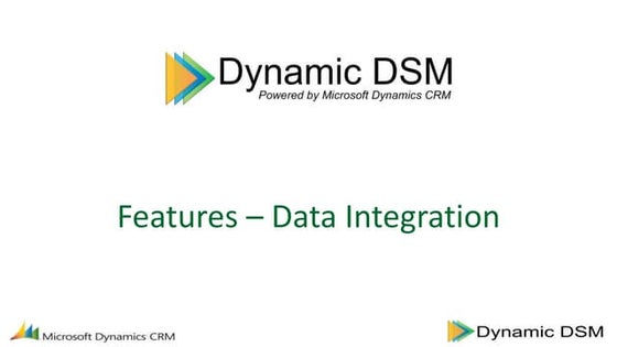 Dynamic DSM Features - Data Integration