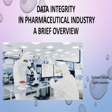 Data integrity in pharmaceutical industry a brief overview