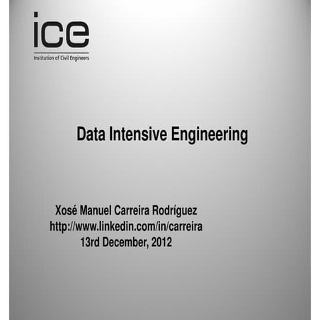 Data Intensive Engineering