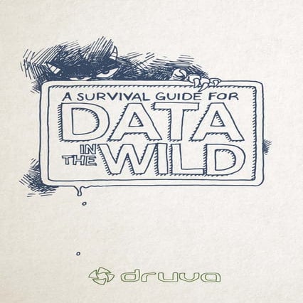 Data in the Wild: Survival Guide