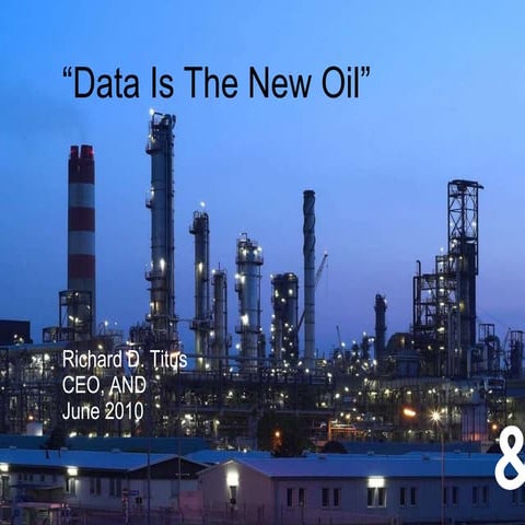 Data is the new oil 