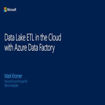 Data Lake ETL in the Cloud with ADF | PPT