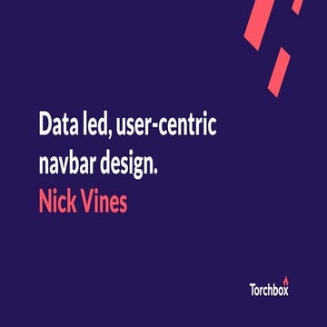Data led, user centric navbar design - BrightonSEO 2021