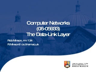 The Data Link Layer