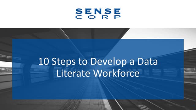 10 Steps to Develop a Data Literate Workforce