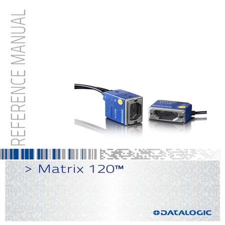 데이타로직스캐너 Matrix 120 산업용 바코드스캐너 2D 고정식스캐너 매뉴얼 | PDF
