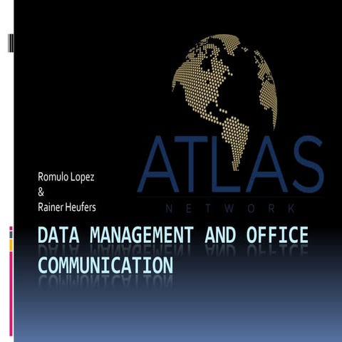 Data management and office communication