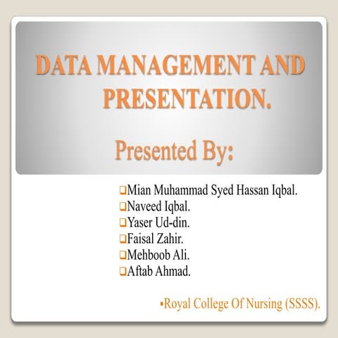 Data management and presentation