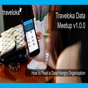 How to Feed a Data Hungry Organization – by Traveloka Data Team