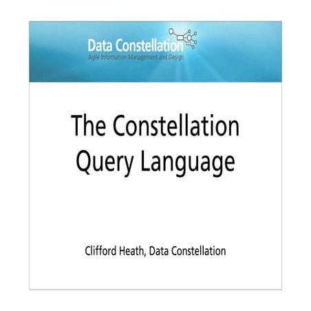 The Constellation Query Language