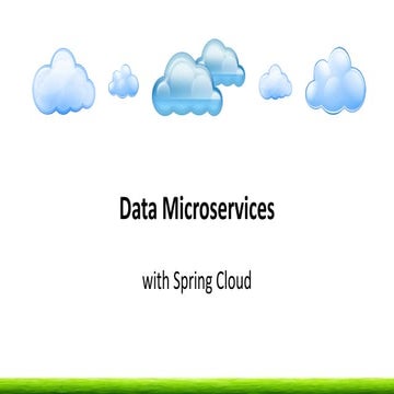 Data Microservices with Spring Cloud | PPT