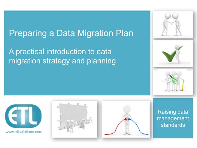 Preparing a data migration plan: A practical guide
