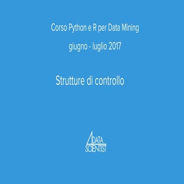 Data mining 02-strutturecontrollo-funzionibuiltin