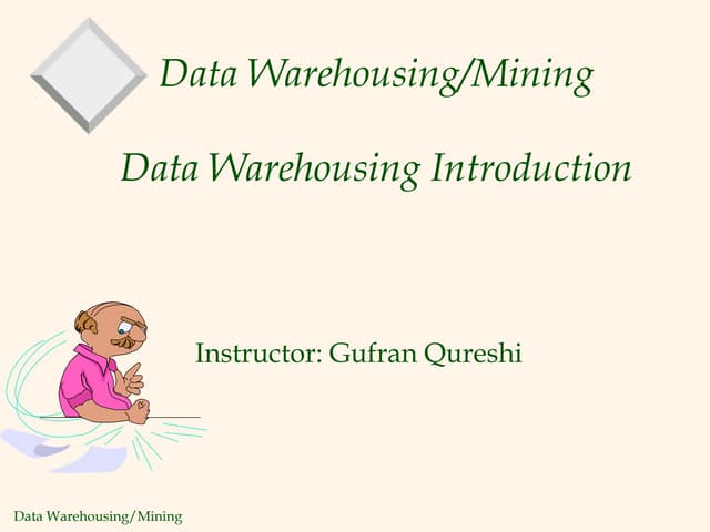 Data Mining and Data Warehouse Introuduction