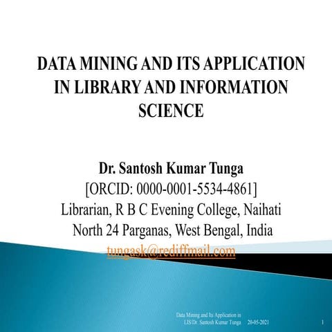 Data Mining and Its Application in Library and Information Science