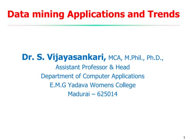 Data Mining Application and Trends