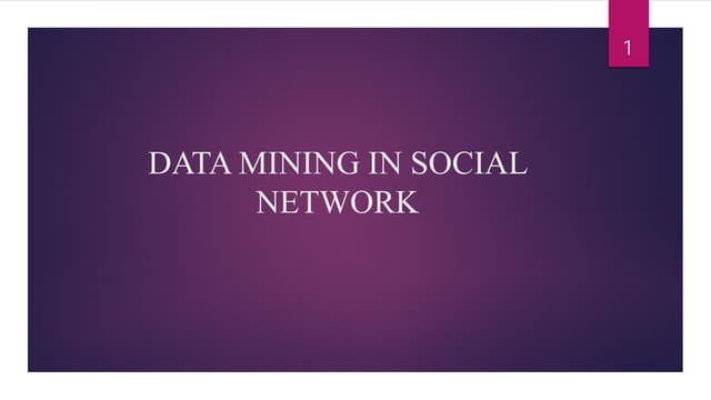 Data mining in social network