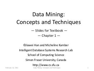 Data mining (lecture 1 & 2) conecpts and techniques