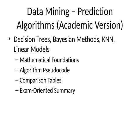 Data_Mining_Prediction_Algorithms_Detailed_Academic.pptx
