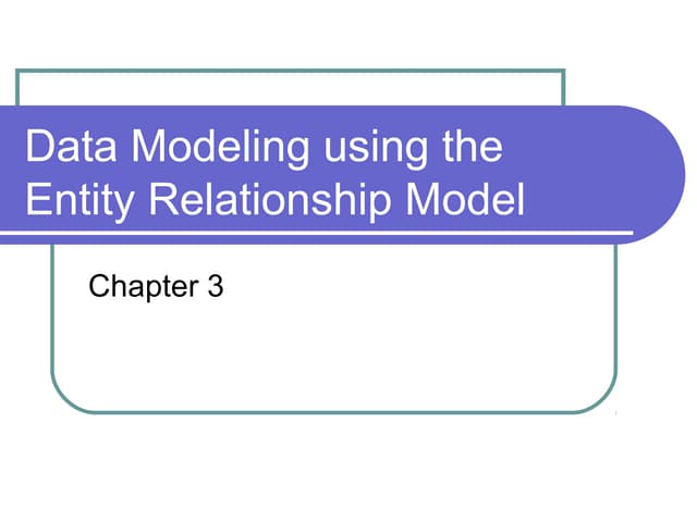 Data modeling using the entity relationship model