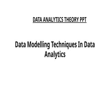 Data Modelling Techniques In Data Analytics.pptx