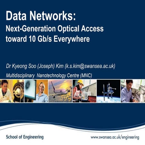 Data Networks: Next-Generation Optical Access toward 10 Gb/s Everywhere