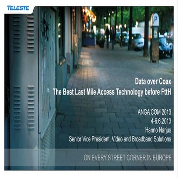 Data over Coax - The Best Last Mile Access Technology before FTTH