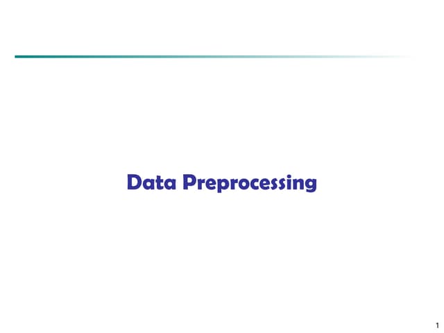 Data Preprocessing_17924109858fc09abd41bc880e540c13.ppt