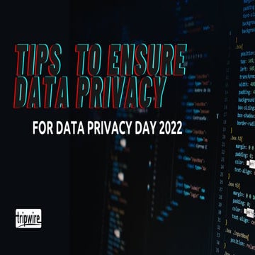 Data Privacy Day 2022: Tips to Ensure Data Privacy