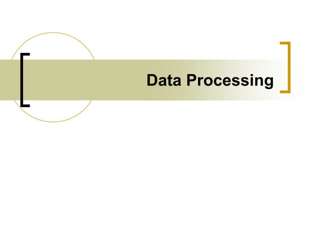 Data Processing.ppt | Databases | Computer Software and Applications
