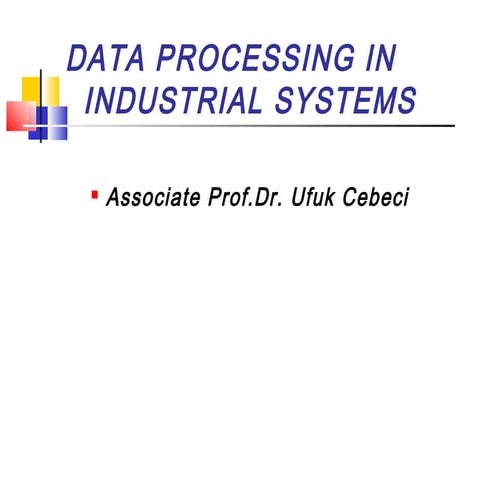 Data processing sunum-lesson 4-mis-dss
