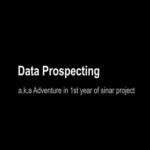 Data prospecting