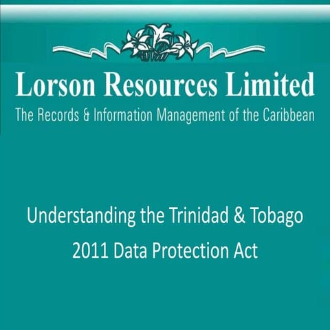 Lorson Resources Limited - Records & Information Presentation: Data Protectio...