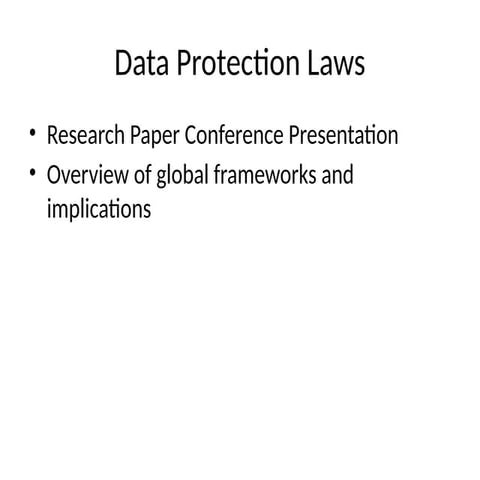 Comprehensive Overview of Global Data Protection Laws and Their Impact ...