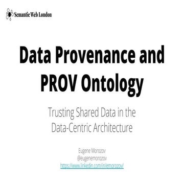 Data Provenance and PROV Ontology