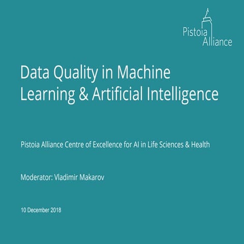 Data quality supporting AI in Life Sciences webinar 10 dec 2018
