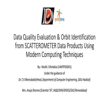 Data quality evaluation &amp; orbit identification from scatterometer