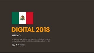 Digital 2018 Mexico (January 2018)