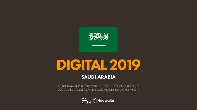 Digital 2019 Saudi Arabia January 2019 V01