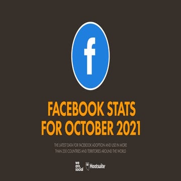 Digital 2021: Essential Facebook Stats for October 2021 v01