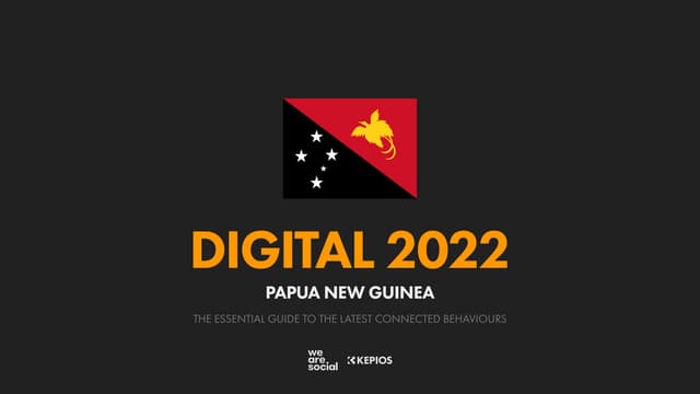 Digital 2022 Papua New Guinea (February 2022) v01 | PPT