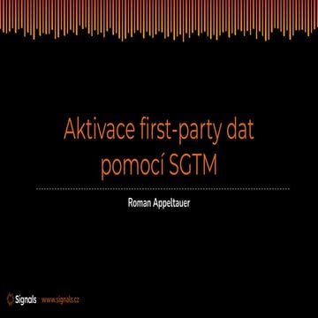 Data Restart 2022: Roman Appeltauer - Aktivace first-party dat pomocí SGTM
