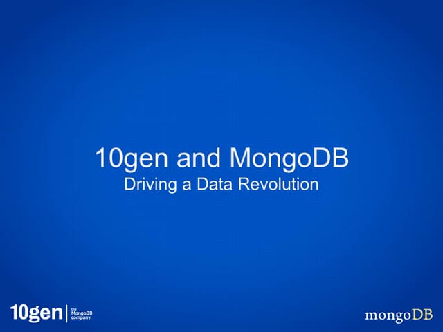 mongoDB: Driving a data revolution