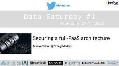 Securing an Azure full-PaaS architecture - Data saturday #0001 Pordenone