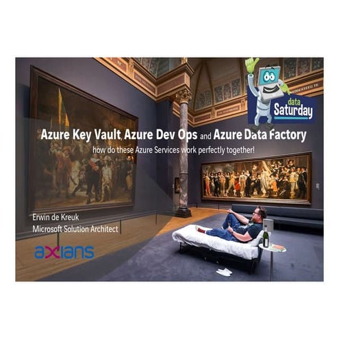 DataSaturdayNL 2019 Azure Key Vault, Azure Dev Ops and Azure Data ... image.