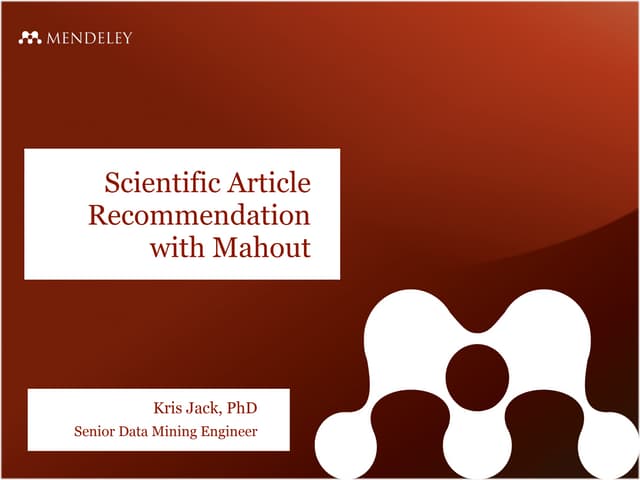 Scientific Article Recommendation with Mahout