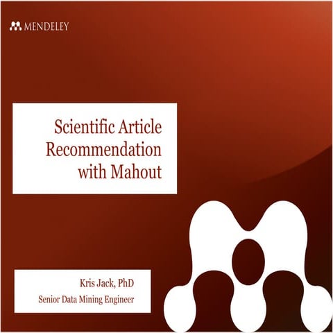 Scientific Article Recommendation with Mahout