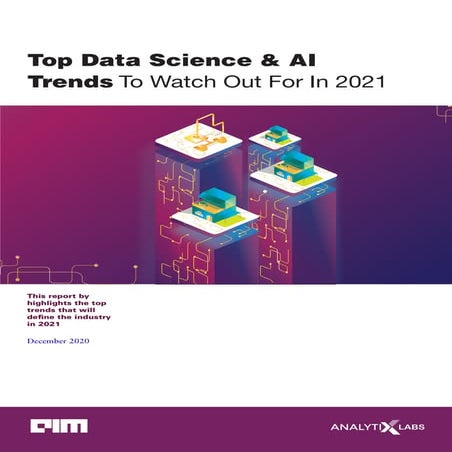 Top data science and AI trends to watch out for in 2021 | AIM & AnalytixLabs