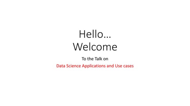 Data science applications and usecases